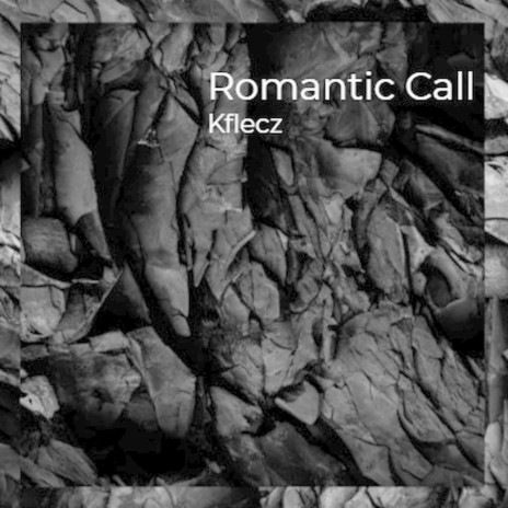 Romantic Call | Boomplay Music