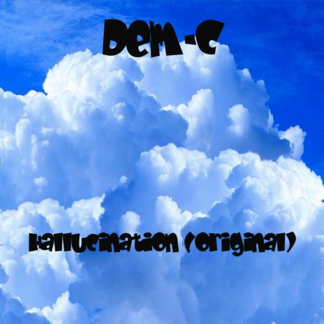Hallucination (Original) | Boomplay Music