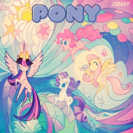 PONY | Boomplay Music
