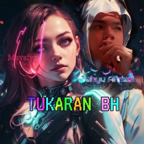 DJ Tukaran BH ft. Wyafrizal & Wahyu Afrizal | Boomplay Music