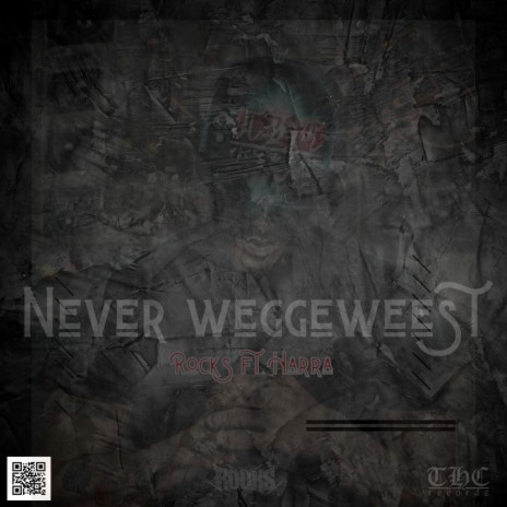 Never Weggeweest ft. Harra | Boomplay Music