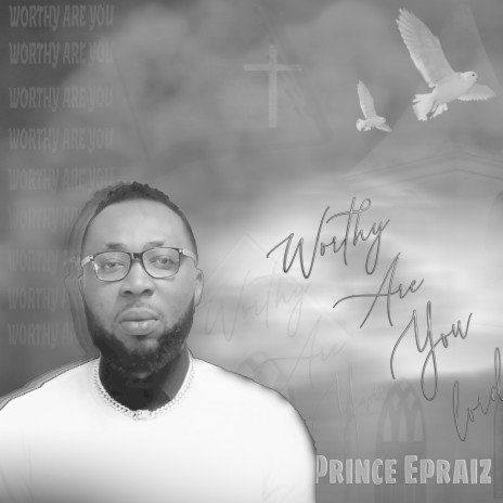 Worthy Are You Lord | Boomplay Music