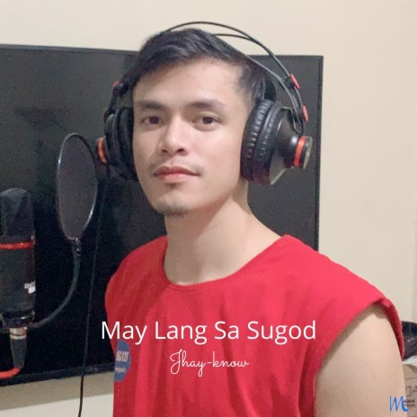 May Lang Sa Sugod | Boomplay Music