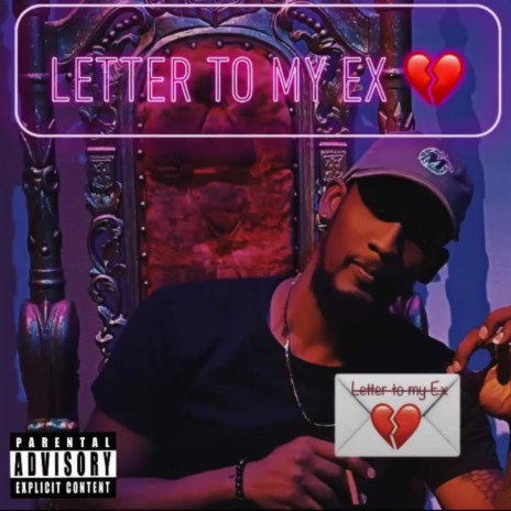 Letter to my Ex | Boomplay Music