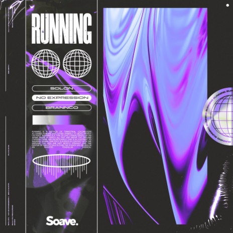 Running ft. No ExpressioN, Brannco & Enrique Dubois | Boomplay Music