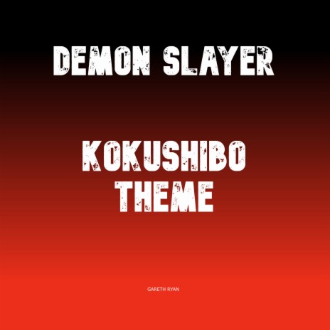 Kokushibo Entrance (Demon Slayer Season 3) (Fanmade) | Boomplay Music