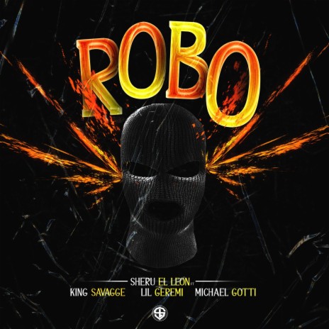 Robo ft. King Savage, Lil Geremi & Michael Gotti | Boomplay Music