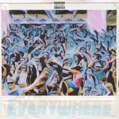 EVERYWHERE | Boomplay Music