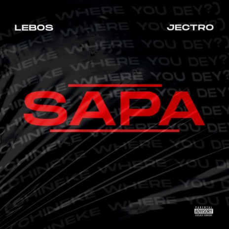 SAPA ft. Jectro | Boomplay Music