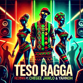 Teso Ragga