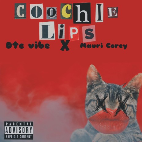 Coochie Lips ft. Mauri Corey | Boomplay Music