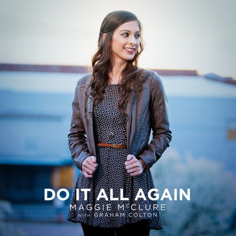 Do It All Again (feat. Graham Colton) | Boomplay Music