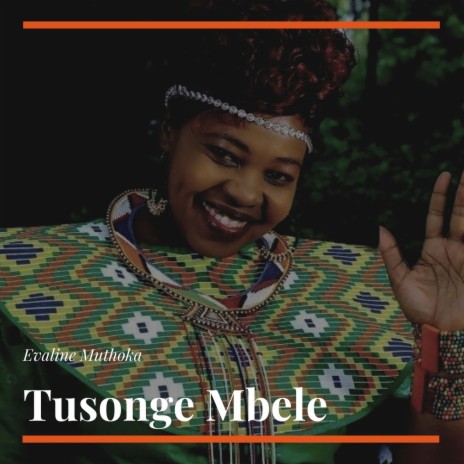 Tusonge Mbele | Boomplay Music