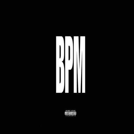 BPM | Boomplay Music