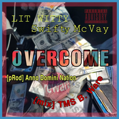 Overcome ft. Swifty McVay | Boomplay Music