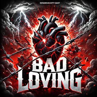 Bad Loving