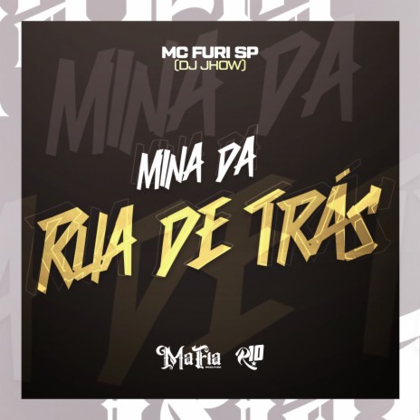 Mina da Rua de Trás ft. DJ JHOW & R10 Musics | Boomplay Music