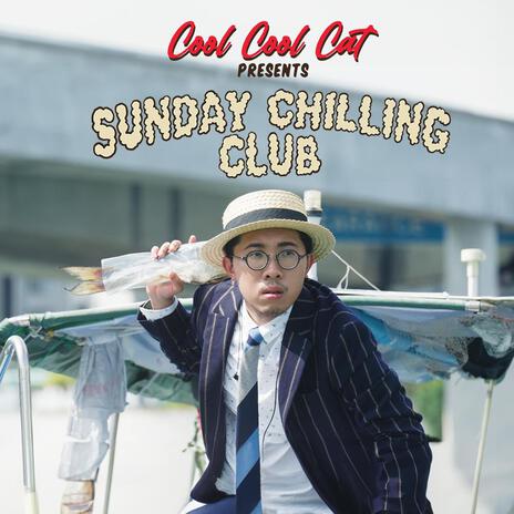 Sunday Chilling Club | Boomplay Music