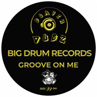 Groove On Me EP