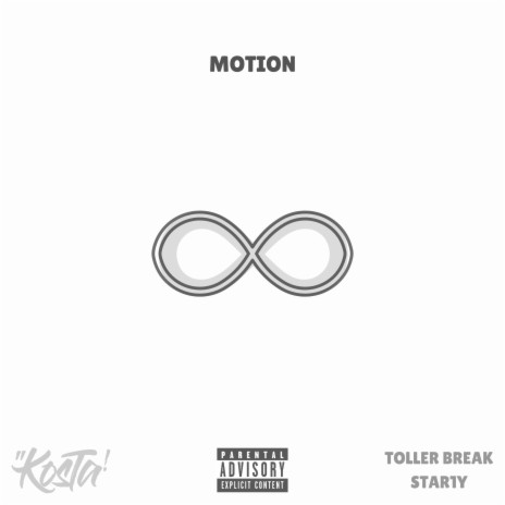 Motion ft. Toller Break & STAR1Y | Boomplay Music