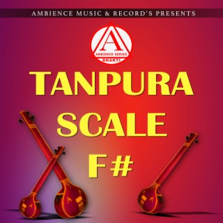 Tanpura F# Scale