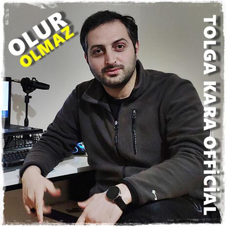 Olur Olmaz | Boomplay Music