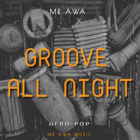 Groove All Night | Boomplay Music