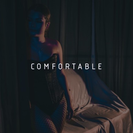 Comfortable ft. 900vibes | Boomplay Music