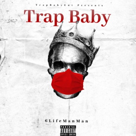 Trap Baby | Boomplay Music