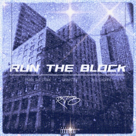 Run The Block ft. Germstar & Ald-Choppa | Boomplay Music