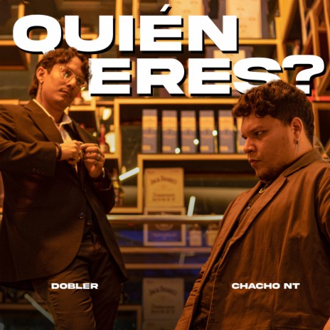 Quién Eres? ft. chacho nt | Boomplay Music