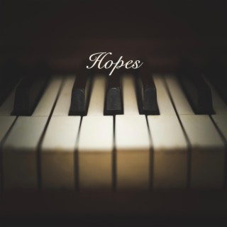 Hopes