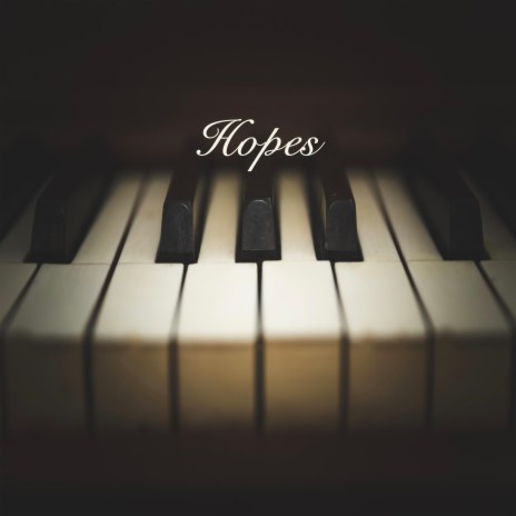 Hopes | Boomplay Music