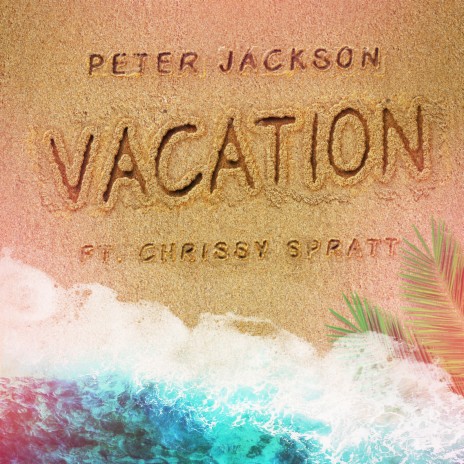 Vacation (feat. Chrissy Spratt) | Boomplay Music