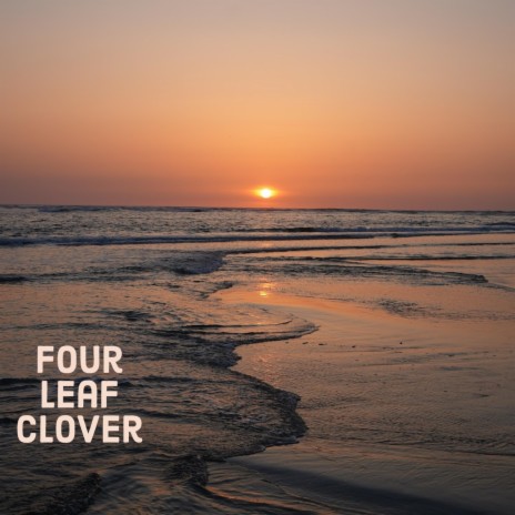 four leaf clover | Boomplay Music