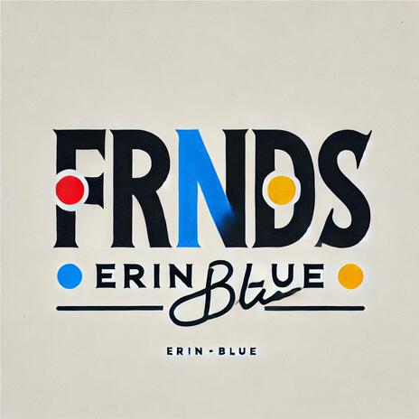 FRENDS (FindingRealEnergyNeverDieS) | Boomplay Music