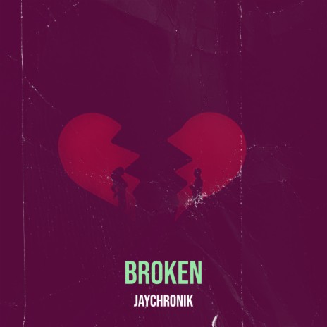 Broken | Boomplay Music