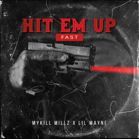 Hit Em Up (feat. Lil Wayne) (Fast) | Boomplay Music