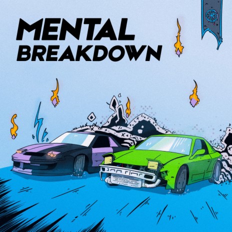 MENTAL BREAKDOWN ft. NXIR | Boomplay Music