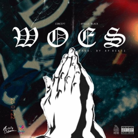 Woes ft. Concept & Apollo Black