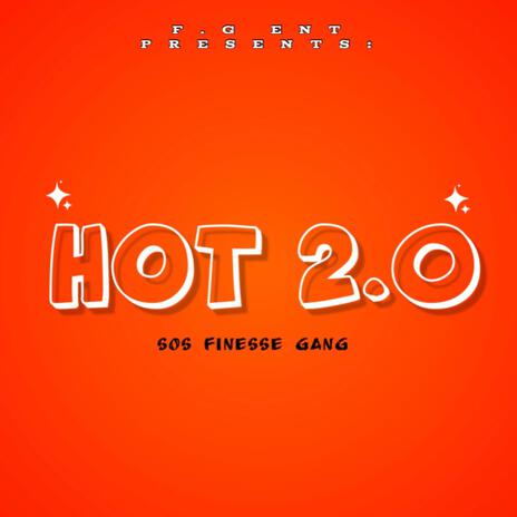 HOT 2.0 (Sped Up) | Boomplay Music