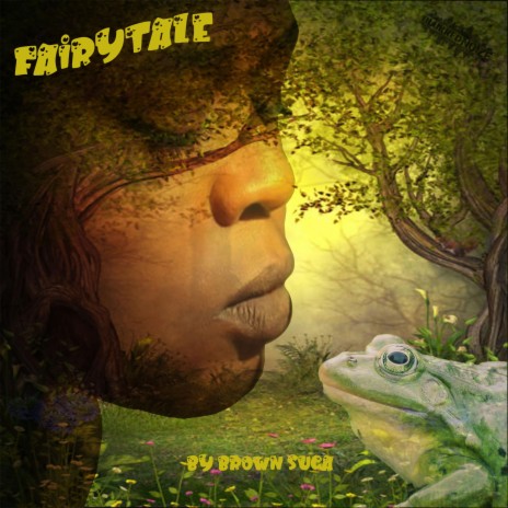 Fairytale ft. Brown Suga | Boomplay Music