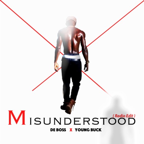 Misunderstood (Radio Edit) ft. Young Buck