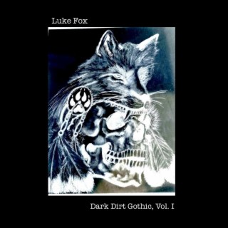 Dark Dirt Gothic, Vol. I