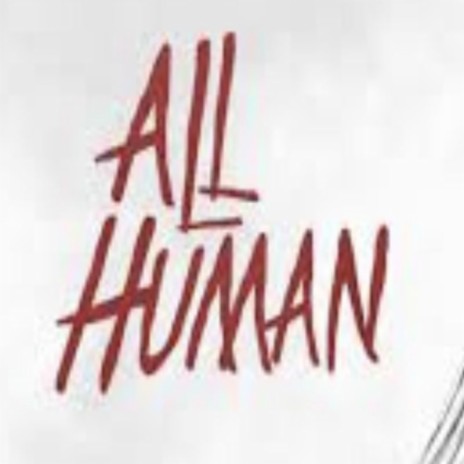 All Human ft. 3kLindsey | Boomplay Music