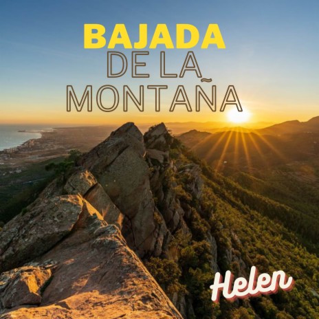 Bajada de la Montaña