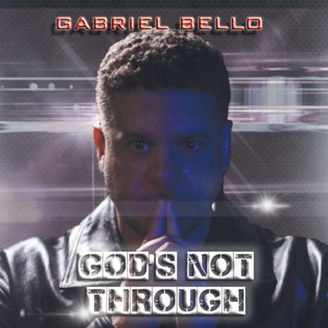 GOD'S NOT THROUGH | Boomplay Music