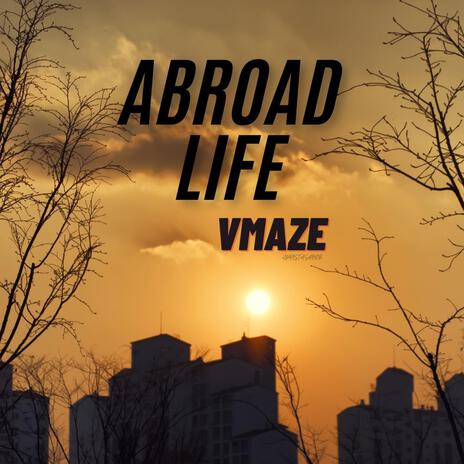 Abroad Life | Boomplay Music