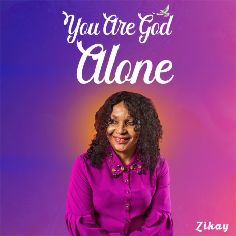 You Are God Alone | Boomplay Music