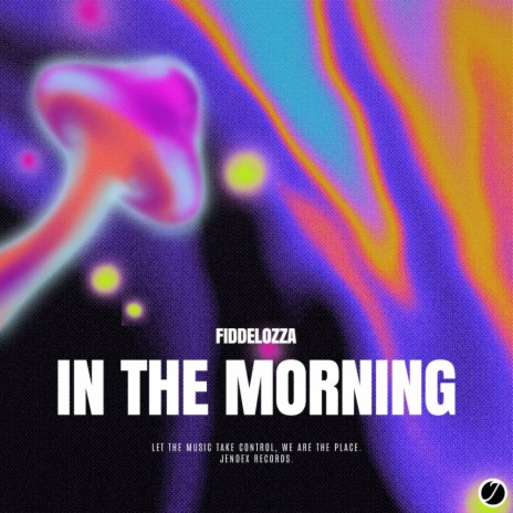 In The Morning | Boomplay Music